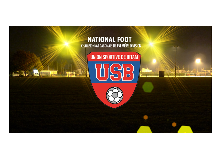 L'Union Sportive de Bitam s'empare de la première place du National-Foot