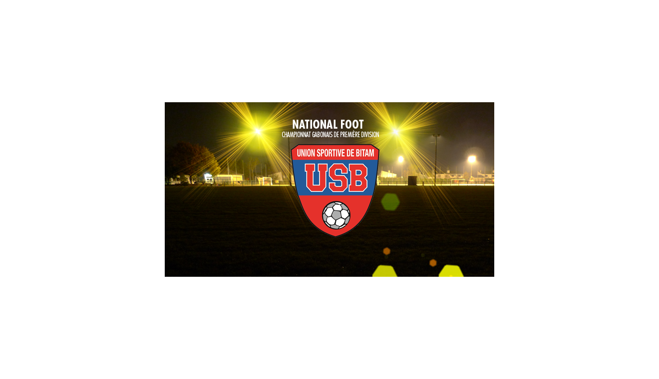 L'Union Sportive de Bitam s'empare de la première place du National-Foot